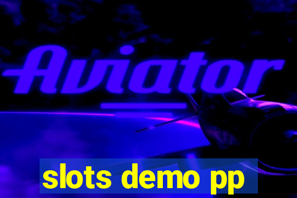 slots demo pp